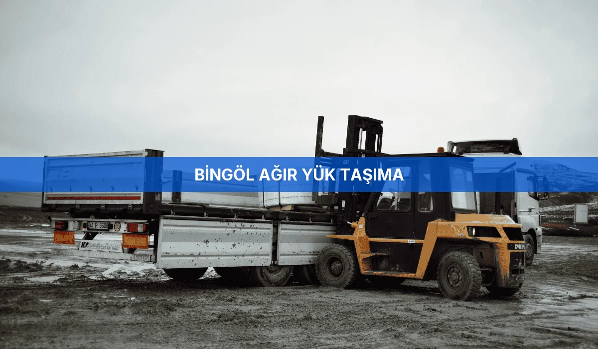 Bingöl Ağır Yük Taşıma